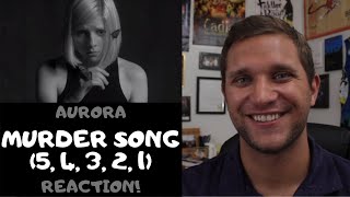 Actor and Filmmaker REACTION and ANALYSIS - AURORA "MURDER SONG (5, 4, 3, 2, 1)"
