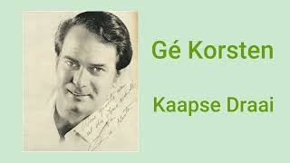 Gé Korsten - Kaapse Draai