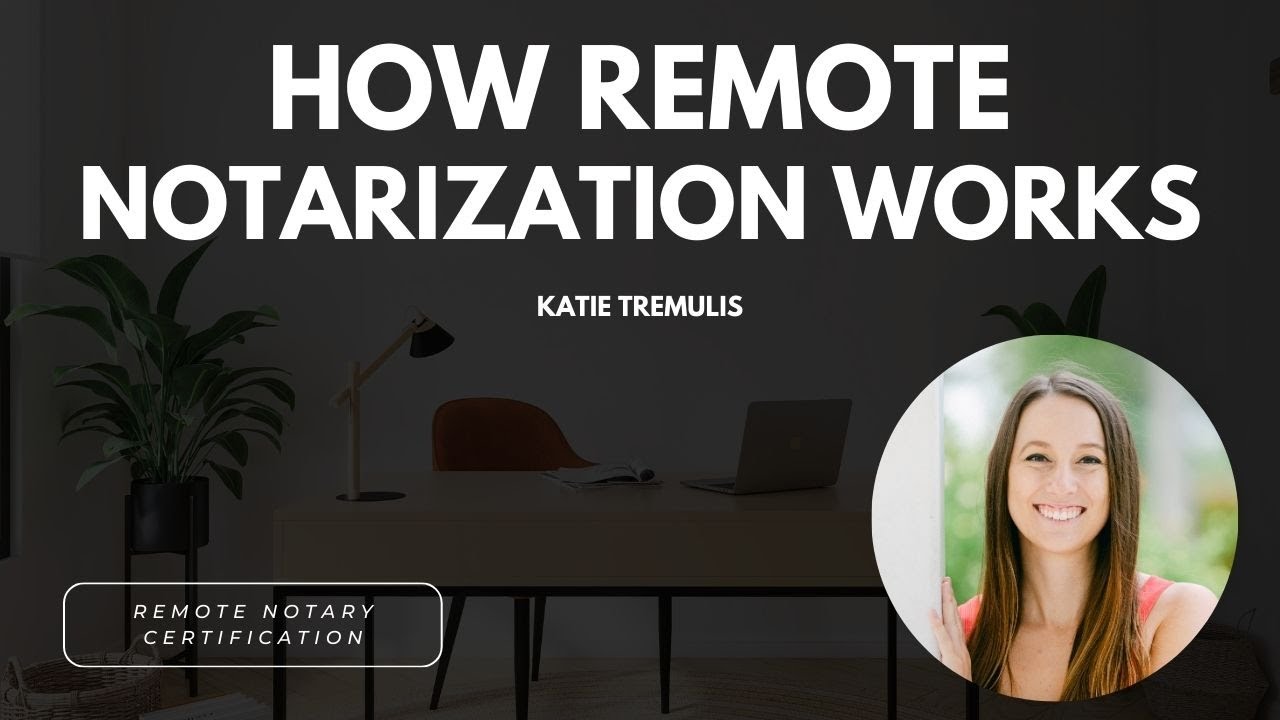 How Remote Online Notarization Works - YouTube