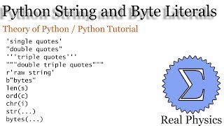 Python String and Byte Literals (Theory of Python) (Python Tutorial)
