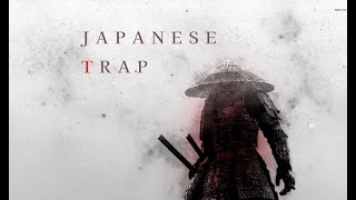 SAMURAI 【侍】 ☯ Japanese Trap & Bass Type Beat ☯ Trapanese Hip Hop Mix