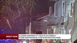 Cleanup underway at the site of a deadly plane crash in Keene