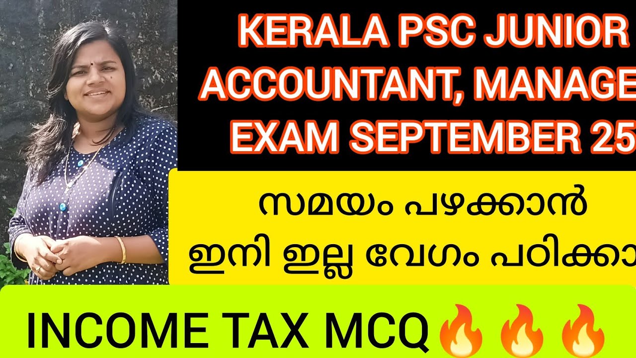 Kerala Psc Accountant, Junior Accountant Exam Most Repeated Income Tax ...