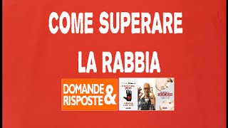 Come rimediare alla rabbia che ha rovinato una relazione