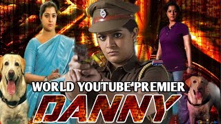 Danny (2021) New south hindi dubbed movie  / Confirm release date / Varalaxmi