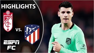👏 CRUCIAL WIN 👏 Granada vs. Atletico Madrid | LALIGA Highlights | ESPN FC