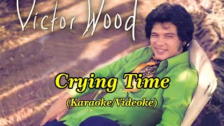Crying Time - In the style of Victor Wood (Karaoke-Videoke) [HD]