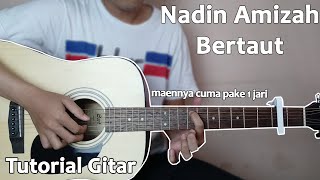 Nadin Amizah - Bertaut (Tutorial Gitar)