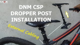 DNM CSP EXTERNAL DROPPER SEATPOST INSTALLATION