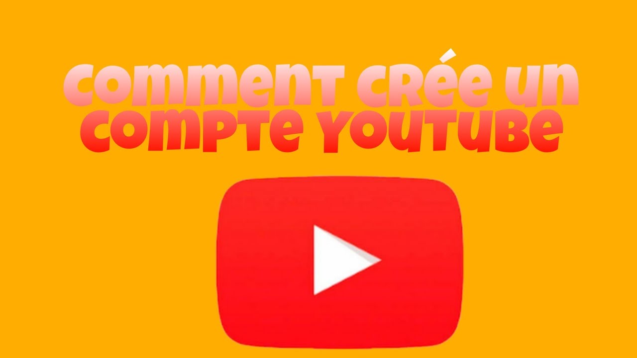 Comment Crée Un Compte Youtube 👌 - YouTube