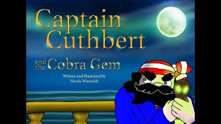 Reading the first pages of my children's book Captain Cuthbert \u0026 the Cobra Gem