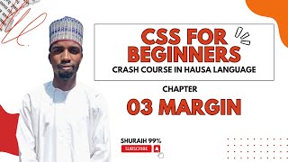 03 MARGIN CSS FOR BEGINNERS Crash Course in HAUSA