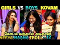 GIRLS VS BOYS KOVAM TROLL | NEEYA NAANA TROLL | VIJAY TV | ETHUKU ITHALAM