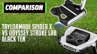 TaylorMade Spider X vs Odyssey Stroke Lab Black Ten | Putter Face Off | Golfmagic.com