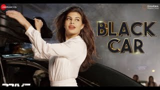 Black Car | Drive | Sushant S Rajput & Jacqueline F| Javed-Mohsin| Suraj Chauhan, Shivi & Ariff Khan