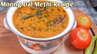 Moong Dal Methi Recipe l Mentikura Pappu l Dal Methi