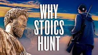 The Stoic (and Life) Lessons of Hunting