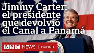 Jimmy Carter, el presidente más longevo de EE.UU. que devolvió el Canal a Panamá