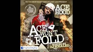Ace Hood - Back In The Days (Freestyle) [ Ace Won't Fold ]