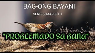 BAG-ONG BAYANI /MARBETH 