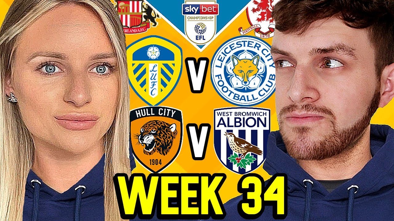 Championship Predictions Week 34 Youtube