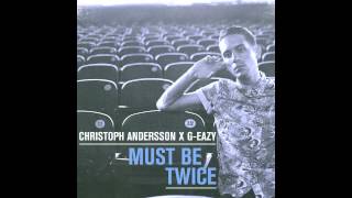 G-Eazy - Lady Killers II (Christoph Andersson Remix)