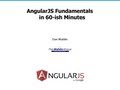 AngularJS Fundamentals In 60-ish Minutes