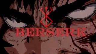 Berserk 1997 Edit || Hide - dorian concept ||