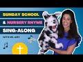 Sunday school songs & nursery rhyme sing-along, an HOUR of Sunday school favorites with lyrics!