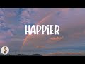 Marshmello - Happier (Lyrics)