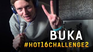 Buka #Hot16Challenge2