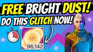 FREE BRIGHT DUST GLITCH! (At Eververse NOW) Solo AFK Farm, Get Fast & Easy! Destiny 2 News Update