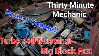 Thirty Minute Mechanic - Quick Project Updates!