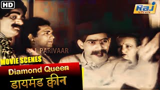 Diamond Queen Movie Scenes HD | BlockBuster Super Hit Hindi Movie | Fearless Nadia | Raj Pariwar