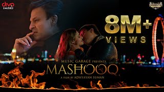 Mashooq - Official Video Song | Vivek Oberoi & Shweta Indra Kumar | Adhyayan Suman | Mohit Chauhan