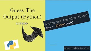 Divmod is there in python? | Guess The Output #1 | Python | Divmod Tutorial |