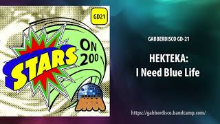 GabberDisco 21 - HekTeka - I Need Blue Life