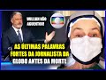 FAMOSA JORNALISTA DA GLOBO DEIXA ÚLTIMAS PALAVRAS ANTES DE PARTIR SOBRE A SUA FÉ EM DEUS