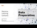 2. Data Preparation for Machine Learning | Handling Missing Data, Outliers, & Transformations