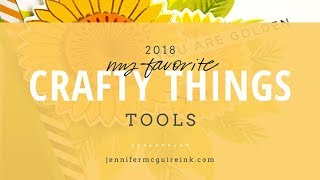 My Favorite Crafty Things 2018: TOOLS