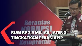 Dapat 64 Laporan Korupsi, Pemprov Jateng Tingkatkan Peran APIP