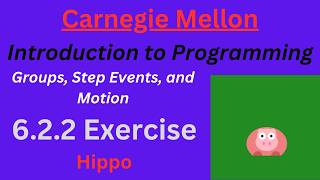 CM Intro to Programming Unit 6 Lesson 2 Hippo