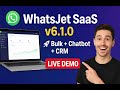 WhatsJet SaaS v6.1.0 Full Setup  | Best WhatsApp Marketing Software | Bulk Sender + CRM + Chatbot