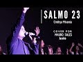 Mauro Sales - Salmo 23 (Cinthya Miranda) - Cover