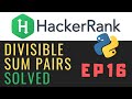 Solving Hackerrank with python | Divisible Sum Pairs | Ep16