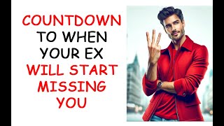 WHEN Your Ex Will Start Missing You: The 'Get Your Ex Back' Countdown From a Life Coach -Podcast 773