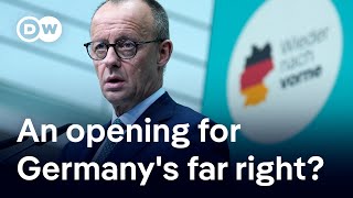 German conservative candidate Merz to demolish far-right 'firewall'? | DW News