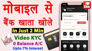 Zero balance account opening online | Indie app se account kaise banaye | High i