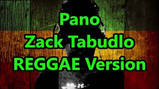 Zack Tabudlo - Pano (Reggae Version) ft DJ John Paul | No Copyright