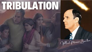 The tribulation | William Branham